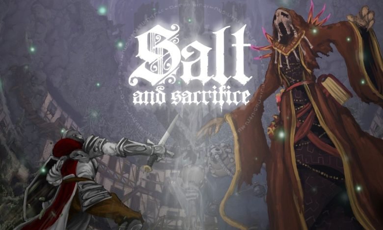 Salt and Sacrifice Game Review